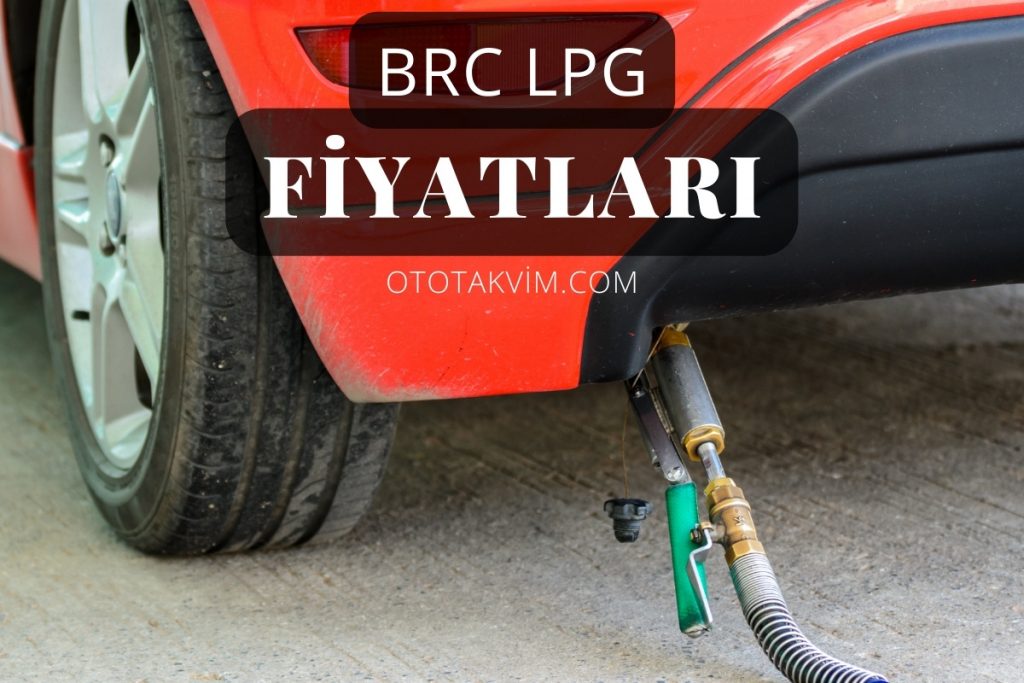 BRC LPG Fiyatları